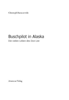 Leseprobe das Buch "Buschpilot in Alaska"